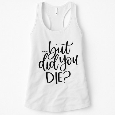 But Did You Die Plus Size 2XL 3XL Tops Tees Yoga  Womens Tank Top
