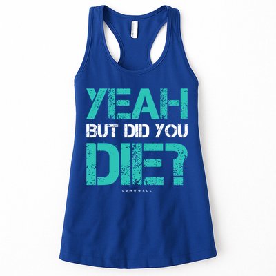 But Did You Die? Funny Workout Gift Gym Gift Cool Gift Womens Tank Top