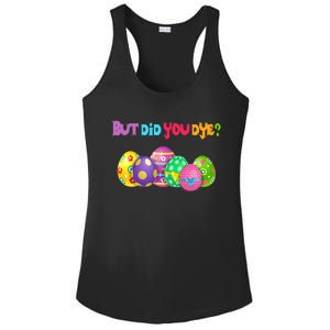 But Did You Die Easter Day Egg Dyed Egg Hunt Sarcastic Funny Ladies PosiCharge Competitor Racerback Tank