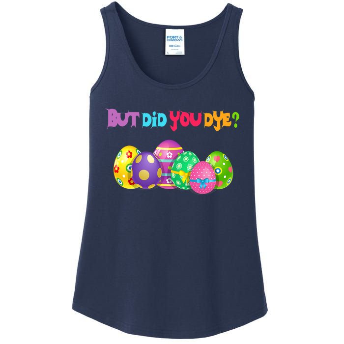 But Did You Die Easter Day Egg Dyed Egg Hunt Sarcastic Funny Ladies Essential Tank