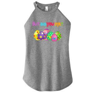 But Did You Die Easter Day Egg Dyed Egg Hunt Sarcastic Funny Women's Perfect Tri Rocker Tank