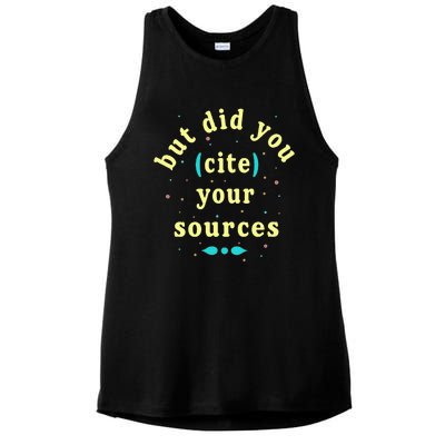 But Did You Cite Your Sources Ladies PosiCharge Tri-Blend Wicking Tank