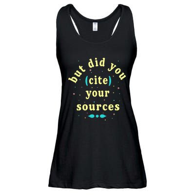 But Did You Cite Your Sources Ladies Essential Flowy Tank