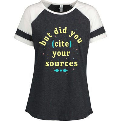 But Did You Cite Your Sources Enza Ladies Jersey Colorblock Tee