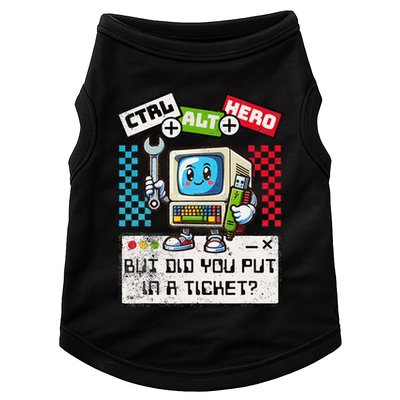 But Did You Put In A Ticket Pc Tech Pun Computer It Support Doggie Tank
