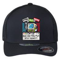 But Did You Put In A Ticket Pc Tech Pun Computer It Support Flexfit Unipanel Trucker Cap