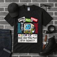 But Did You Put In A Ticket Pc Tech Pun Computer It Support Tall T-Shirt