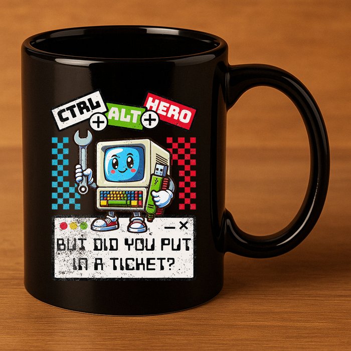 But Did You Put In A Ticket Pc Tech Pun Computer It Support 11oz C Handle Ceramic Mug
