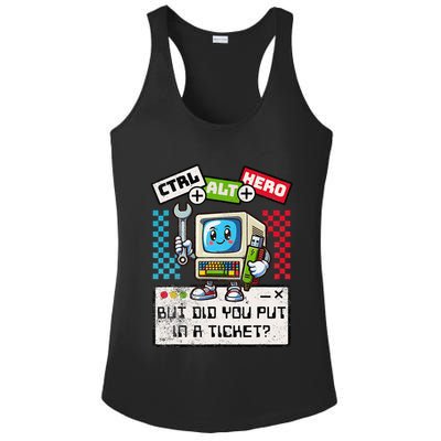 But Did You Put In A Ticket Pc Tech Pun Computer It Support Ladies PosiCharge Competitor Racerback Tank