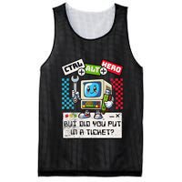 But Did You Put In A Ticket Pc Tech Pun Computer It Support Mesh Reversible Basketball Jersey Tank