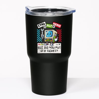But Did You Put In A Ticket Pc Tech Pun Computer It Support Tumbler