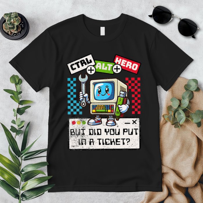 But Did You Put In A Ticket Pc Tech Pun Computer It Support Premium T-Shirt