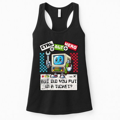 But Did You Put In A Ticket Pc Tech Pun Computer It Support Womens Tank Top