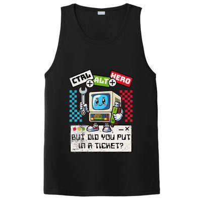 But Did You Put In A Ticket Pc Tech Pun Computer It Support PosiCharge Competitor Tank
