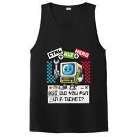 But Did You Put In A Ticket Pc Tech Pun Computer It Support PosiCharge Competitor Tank