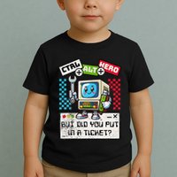 But Did You Put In A Ticket Pc Tech Pun Computer It Support Toddler T-Shirt