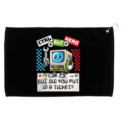But Did You Put In A Ticket Pc Tech Pun Computer It Support Grommeted Golf Towel