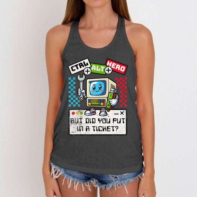 But Did You Put In A Ticket Pc Tech Pun Computer It Support Women's Knotted Racerback Tank