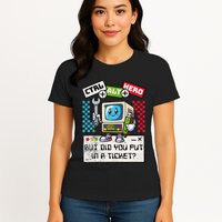 But Did You Put In A Ticket Pc Tech Pun Computer It Support Womens T-Shirt