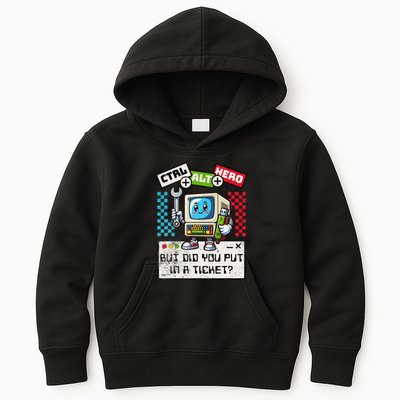 But Did You Put In A Ticket Pc Tech Pun Computer It Support Kids Hoodie