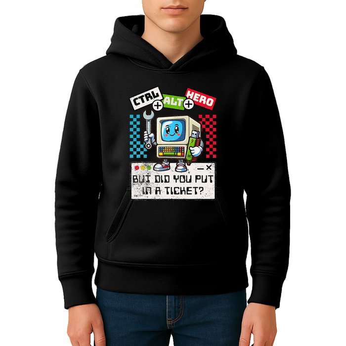 But Did You Put In A Ticket Pc Tech Pun Computer It Support Kids Hoodie