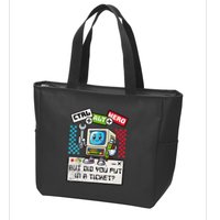 But Did You Put In A Ticket Pc Tech Pun Computer It Support Zip Tote Bag