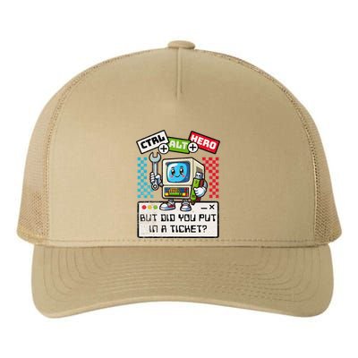 But Did You Put In A Ticket Pc Tech Pun Computer It Support Yupoong Adult 5-Panel Trucker Hat