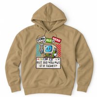 But Did You Put In A Ticket Pc Tech Pun Computer It Support Hoodie