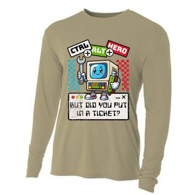 But Did You Put In A Ticket Pc Tech Pun Computer It Support Cooling Performance Long Sleeve Crew