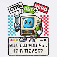 But Did You Put In A Ticket Pc Tech Pun Computer It Support Garment-Dyed Sweatshirt