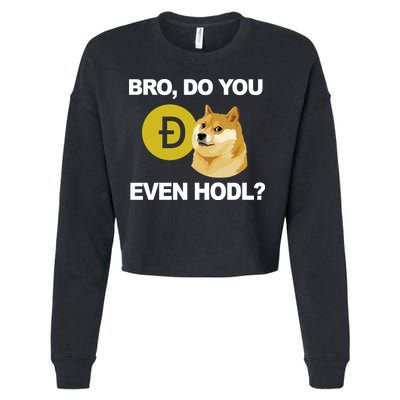 Bro Do You Even Hodl Funny Doge Coin Crypto Cropped Pullover Crew