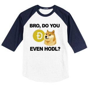 Bro Do You Even Hodl Funny Doge Coin Crypto Baseball Sleeve Shirt