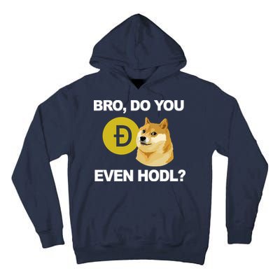 Bro Do You Even Hodl Funny Doge Coin Crypto Tall Hoodie