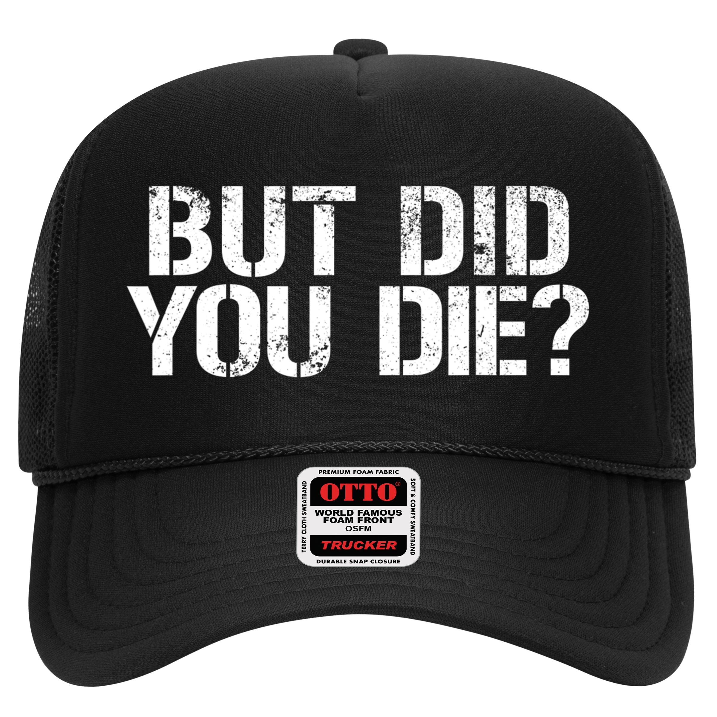 But Did You Die Workout Fitness Military But Did You Die Hat