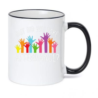 But Did You Take Attendance – Attendance Secretary Lover 11oz Black Color Changing Mug