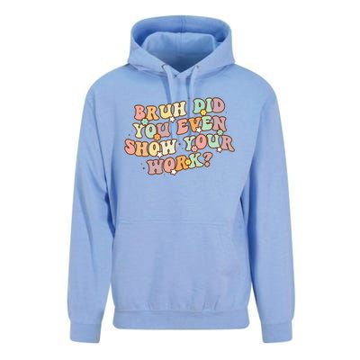 Bruh Did You Even Show Your Work Funny Math Teacher Groovy Unisex Surf Hoodie