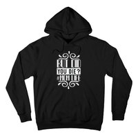 But Did You Die Mom Life Hoodie