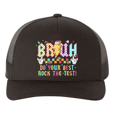 Bruh Do Your Best Rock The Test Day Teacher Student ABCD T Yupoong Adult 5-Panel Trucker Hat