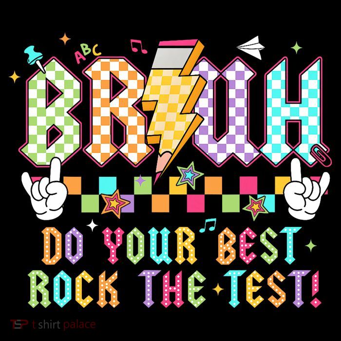 Bruh Do Your Best Rock The Test Day Teacher Student ABCD T T-Shirt