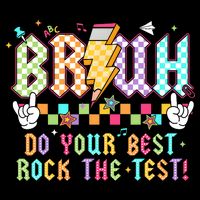 Bruh Do Your Best Rock The Test Day Teacher Student ABCD T 16 in Basic Backpack