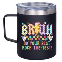 Bruh Do Your Best Rock The Test Day Teacher Student ABCD T 12oz Stainless Steel Coffee Mug