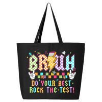 Bruh Do Your Best Rock The Test Day Teacher Student ABCD T 25L Jumbo Tote