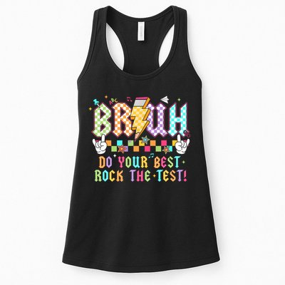 Bruh Do Your Best Rock The Test Day Teacher Student ABCD T Womens Tank Top