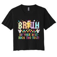Bruh Do Your Best Rock The Test Day Teacher Student ABCD T Women's Crop Top Tee