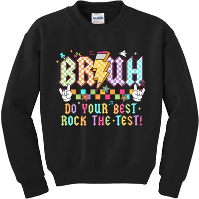 Bruh Do Your Best Rock The Test Day Teacher Student ABCD T Kids Sweatshirt