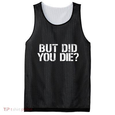 But Did You Die Workout Fitness Military But Did You Die Mesh Reversible Basketball Jersey Tank