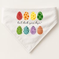 But Did You Dye Funny Easter Eggs USA-Made Doggie Bandana