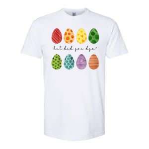 But Did You Dye Funny Easter Eggs Softstyle CVC T-Shirt