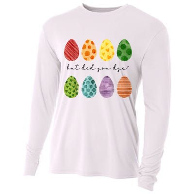 But Did You Dye Funny Easter Eggs Cooling Performance Long Sleeve Crew