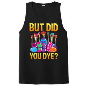 But DId You Dye Cute Funny Easter Egg Hunt Easter Gift PosiCharge Competitor Tank